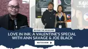 Love in Ink: A Valentine's Special with Ann Savage and Joe Black
