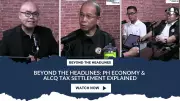 Beyond the Headlines: Philippine Economy and ALCQ Tax Settlement Explored